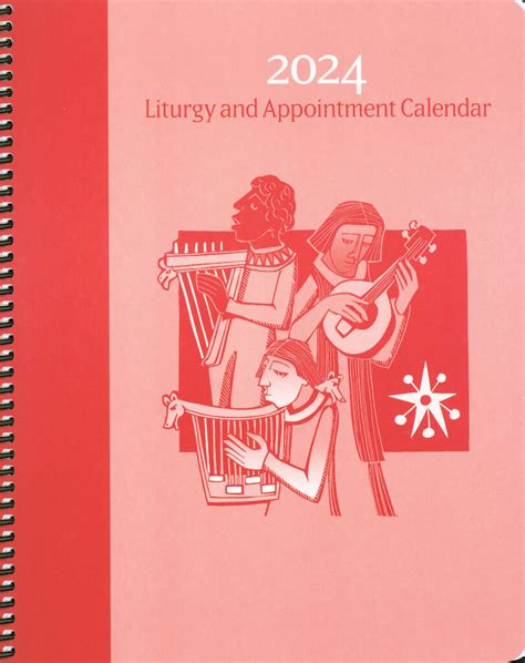 Liturgy and Appointment Calendar 2024 — Liturgy Training Publications…