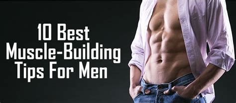 10 Best Muscle-Building Tips For Men | Fitness Republic