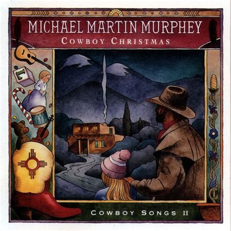 Cowboy Christmas by Michael Martin Murphey : Rhapsody