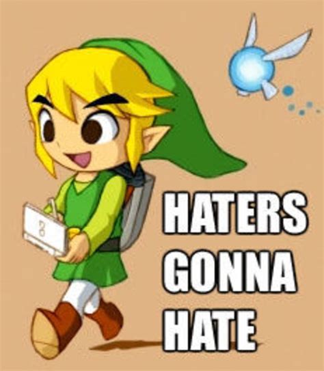 [Image - 46281] | Haters Gonna Hate | Know Your Meme