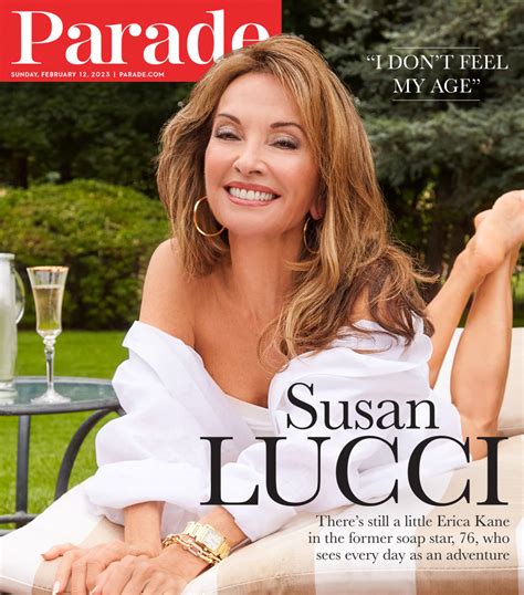 'Naughty' Daytime Star Susan Lucci: 'I Don't Feel My Age' - Parade