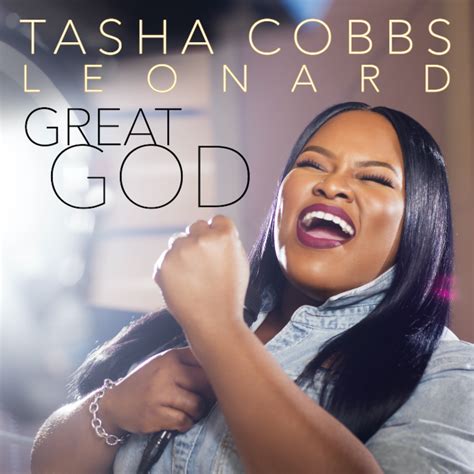 Tasha Cobbs Leonard Releases New Single "Great God," Preps Third Album ...