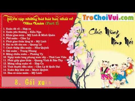 cac bai hat xuan hay - xuân sắp về rồi - nghe cho có không khí xuân