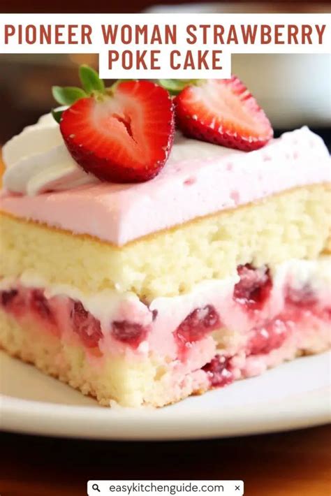 Pioneer Woman Strawberry Poke Cake - Easy Kitchen Guide | Recipe ...