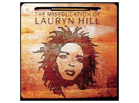 LAURYN HILL THE MISEDUCATION OF LAURYN HILL