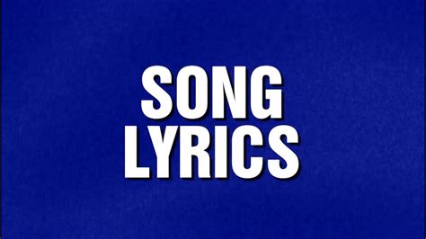 Song Lyrics | Category | JEOPARDY! - YouTube