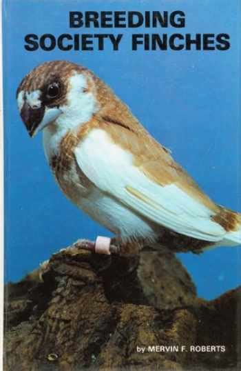 Sell, Buy or Rent Breeding Society Finches 9780876669914 0876669917 online