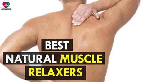 Best Natural Muscle Relaxers - Health Sutra - YouTube