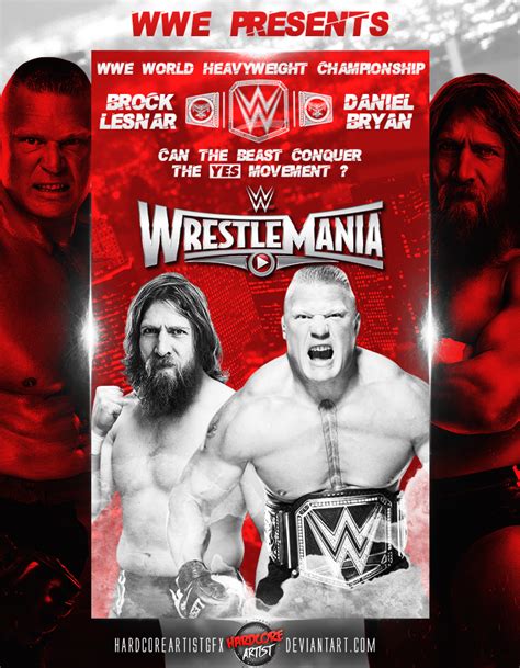 WRESTLEMANIA 31 - Brock Lesnar vs Daniel Bryan by HardcoreArtistGFX on ...