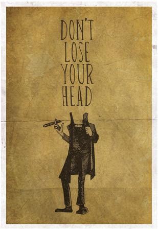 'Don't Lose Your Head' Posters | AllPosters.com