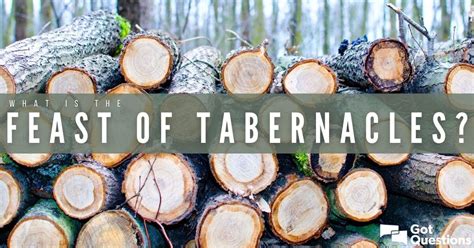 What is the Feast of Tabernacles / Booths / Sukkot? | GotQuestions.org