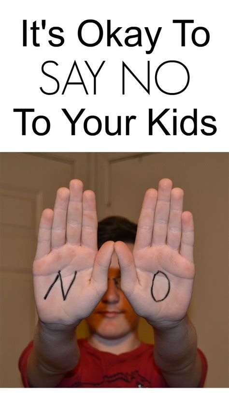 It's Okay To Say No To Your Kids | Parenting preschoolers, Toddler parenting quotes, Intentional ...