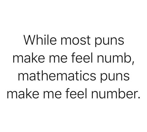 Math puns | Math puns, Math jokes, Puns