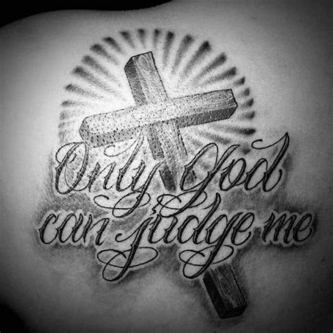 61 Only God Can Judge Me Tattoo Designs for Men [2023 Guide]