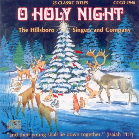 O Holy Night, The Hillsboro Singers and Company - Qobuz