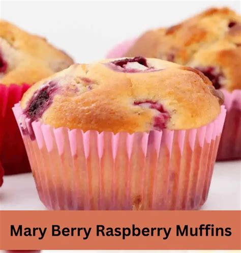 Mary Berry Raspberry Muffins - - Homemade Treat