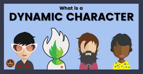 What is a Dynamic Character?