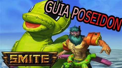 GUIA DE POSEIDON (MID) - SMITE/ESPAÑOL - YouTube