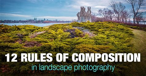 12 Rules of Composition in Photography (Landscapes & Travel) • PhotoTraces