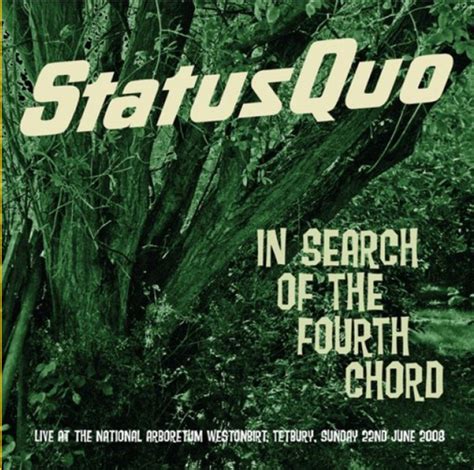 Status Quo – In Search Of The Fourth Chord - Live At The National Arboretum Westonbirt, Tetbury ...