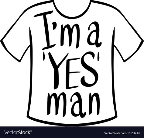 Word expression for im a yes man Royalty Free Vector Image