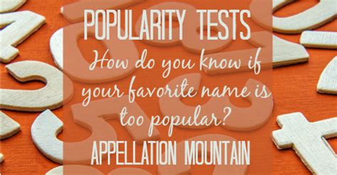 Popularity Tests: Gauging Baby Name Popularity - Appellation Mountain