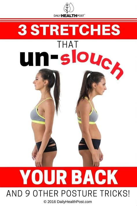 3 Stretches That Un-Slouch Your Back (And 9 Other Posture Tricks!) in 2020 | Posture exercises ...