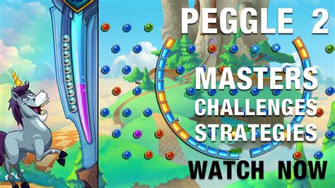 Peggle 2 | Peggle Masters, Gameplay Challenges and Strategies | FTW ...