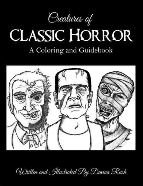 Creatures of Classic Horror: Guide and Coloring Book by Davina Rush, Davina J. Rush, Paperback ...