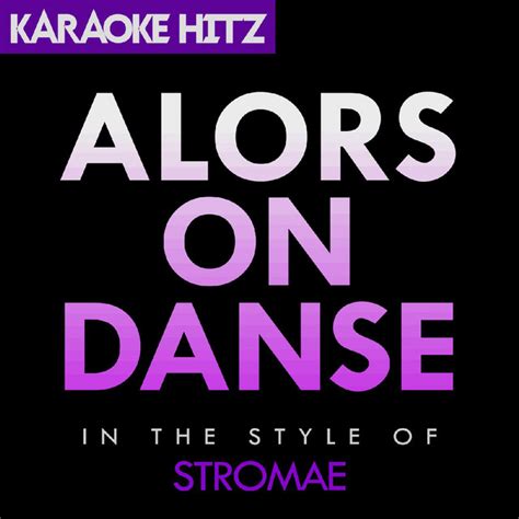 Alors On Danse [Instrumental] (Originally Recorded By Stromae & Kanye ...