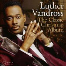 LUTHER VANDROSS - THE CLASSIC CHRISTMAS ALBUM CD :: Soul's Sound