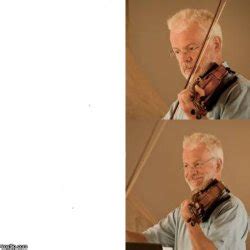 "violin" Meme Templates - Imgflip