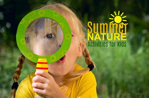 15 Summer Nature Activities for Kids - One Time Through