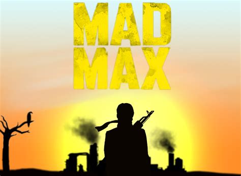 Mad max fan art poster by Defender-Frost on DeviantArt