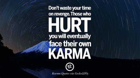 18 Quotes On Karma, Revenge And Consequences