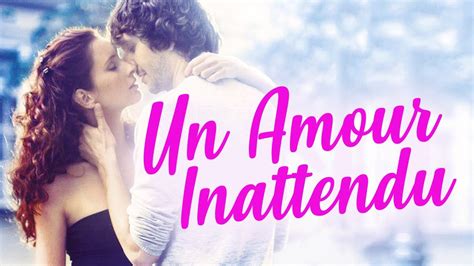 Un Amour Inattendu | Romance/Comédie | Film complet en français - YouTube