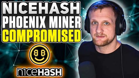 Nicehash Phoenix Miner Compromised - YouTube