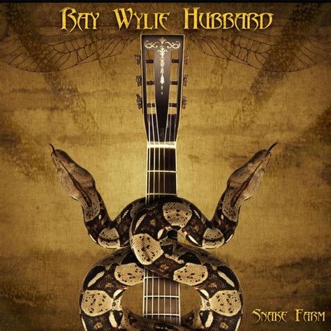 Snake Farm - song by Ray Wylie Hubbard | Spotify