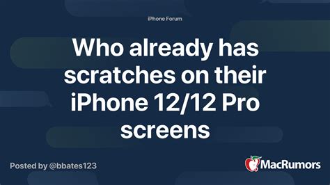 Who already has scratches on their iPhone 12/12 Pro screens | MacRumors ...