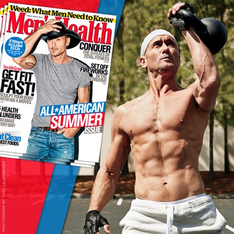 Be sure to pick up Men's Health and learn Tim McGraw's steps to getting ...