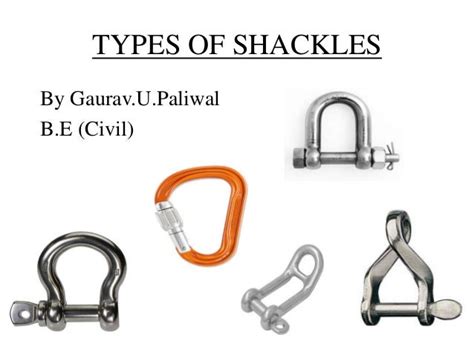 TYPES OF SHACKLES (With Pictures)