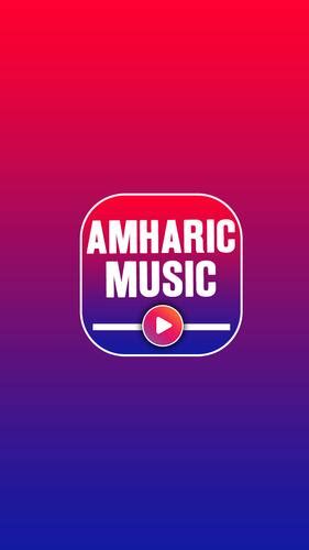 Download Amharic Songs & Music Videos 2020 latest 1.1 Android APK