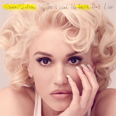 Gwen Stefani New Album Cover This is What the Truth Feels Like