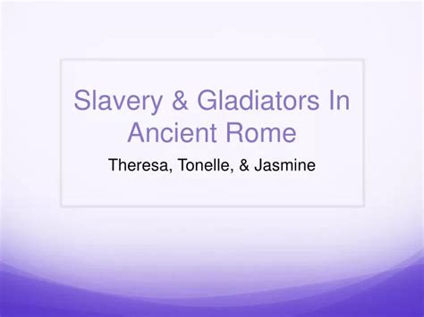 PPT - Slavery & Gladiators In Ancient Rome PowerPoint Presentation - ID ...