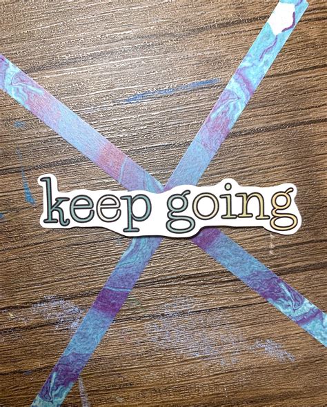 Keep Going Sticker Aesthetic Stickers Stickers for Water - Etsy