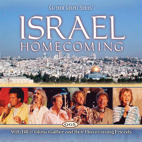 Bill Gaither - Israel Homecoming | iHeart