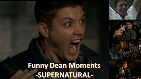 Funny Dean Moments - YouTube