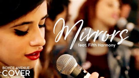 Mirrors - Justin Timberlake (Boyce Avenue feat. Fifth Harmony cover) on ...