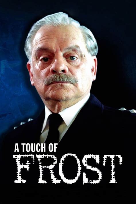 A Touch of Frost (TV Series 1992-2010) — The Movie Database (TMDb)