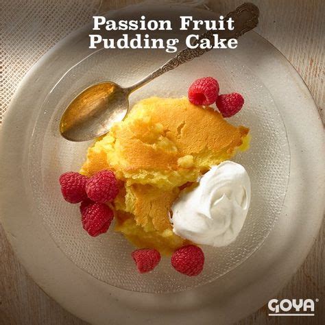 Passion Fruit Pudding Cake - Recipes | Goya Foods | Recipe | Pudding cake, Goya foods, Fruit pudding